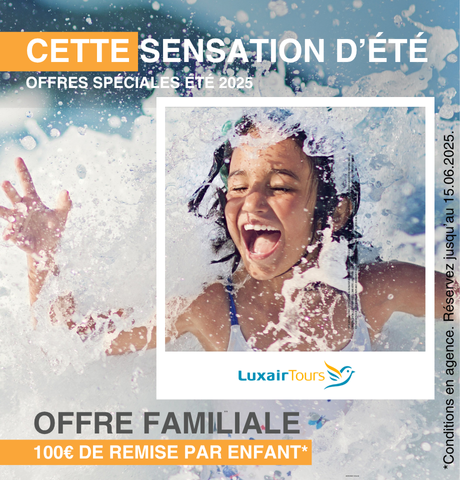 OFFRES SPÉCIALES ÉTÉ 2025